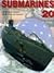 Submarines of the 20Th Century