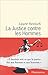 La Justice contre les Hommes