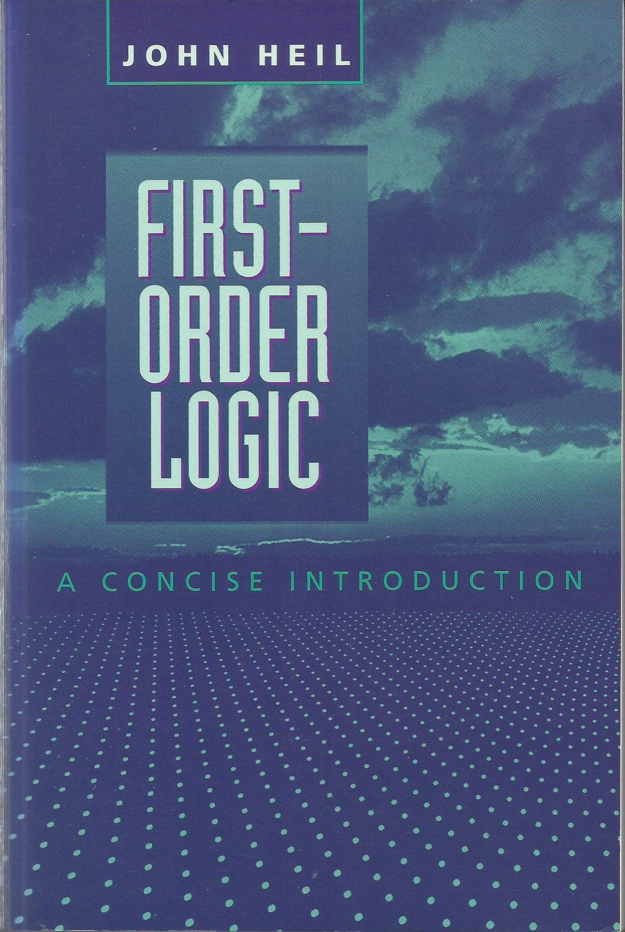 First-Order Logic: A Concise Introduction (Paperback)