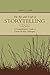 The Art and Craft of Storytelling: A Comprehensive Guide to Classic Writing Techniques by Lamb, Nancy (2009) Paperback
