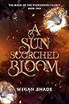 A Sun Scorched Bloom