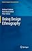 Doing Design Ethnography (Human-Computer Interaction Series) by Crabtree, Andrew, Rouncefield, Mark, Tolmie, Peter (2012) Hardcover