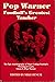 Pop Warner: Football's Greatest Teacher : The Epic Autobiography of Major College Football's Winningest Coach, Glenn S.