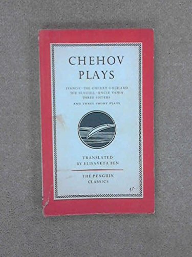 Chehov Plays: Ivanov, The Cherry Orchard, The Seagull, Uncle Vania, and Three Sisters