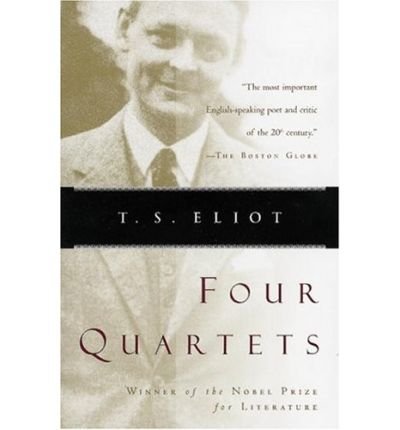 [ { FOUR QUARTETS[ FOUR QUARTETS ] BY ELIOT, T. S. ( AUTHOR )MAR-20-1968 PAPERBACK } ] by Eliot, T. S. (AUTHOR) Mar-20-1968 [ Paperback ]