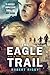 The Eagle Trail (Paul Hansen 1) by Robert Rigby (2014-04-03)