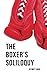 The Boxer's Soliloquy by Matt Lucas (2014-05-05)