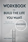 Workbook for Build the Life You Want by Arthur C. Brooks & Oprah Winfrey: An Implicit Practical Guide to The Art and Science of Getting Happier