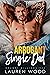 Arrogant Single Dad (Grumpy Billionaires #4) by Lauren Wood