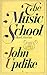 The Music School : Short Stories