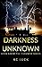 Darkness Unknown (The Darkn...