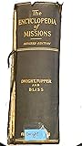 The Encyclopaedia of Missions: Descriptive, Historical, Biographical, Statistical