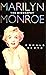 Marilyn Monroe - The Biography by Donald Spoto
