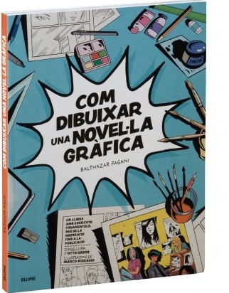 Com dibuixar una novel·la gràfica (Paperback)