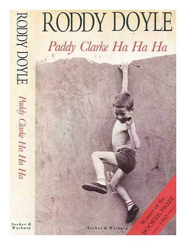 Paddy Clarke Ha Ha Ha