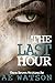 The Last Hour (The Seventh Day #2)