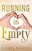 Running on Empty