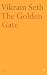 The Golden Gate by Vikram Seth The Golden Gate by Vikram Seth