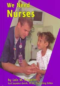 We Need Nurses (Pebble Books)