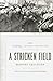 A Stricken Field: A Novel Paperback – September 15, 2011