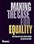 Making the Case for Equalit...