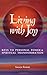 Living with Joy by Sanaya Roman