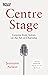 Centre Stage: Lessons from ...