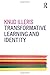 Transformative Learning and Identity by Knud Illeris (2013-10-06)