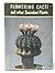 Flowering cacti and other F...