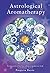 Astrological Aromatherapy by Patricia Davis (2002-08-01)
