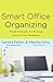 Smart Office Organizing: Simple Strategies for Bringing Order to Your Workspace Paperback - September 1, 2011