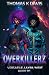 OVERKILLERZ: VERSATILE LAYE...