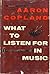 What to Listen for in Music