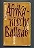 Afrikanische Ballade