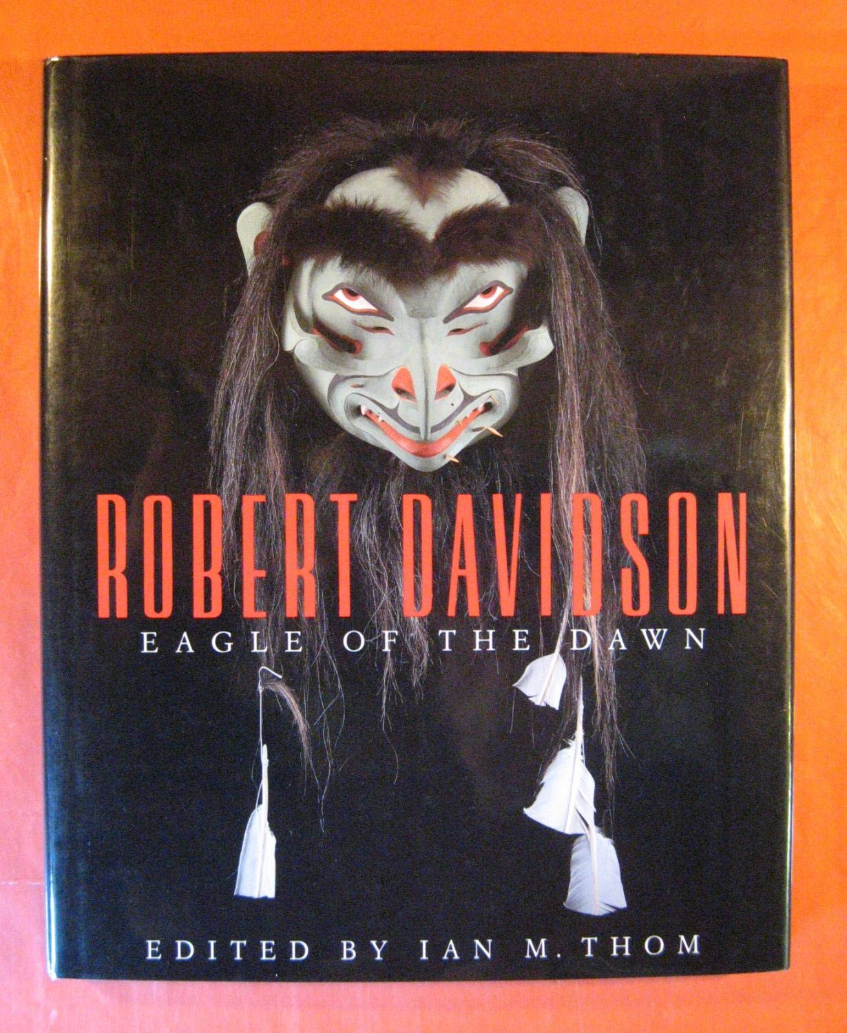 Robert Davidson: Eagle of the Dawn (Hardcover)
