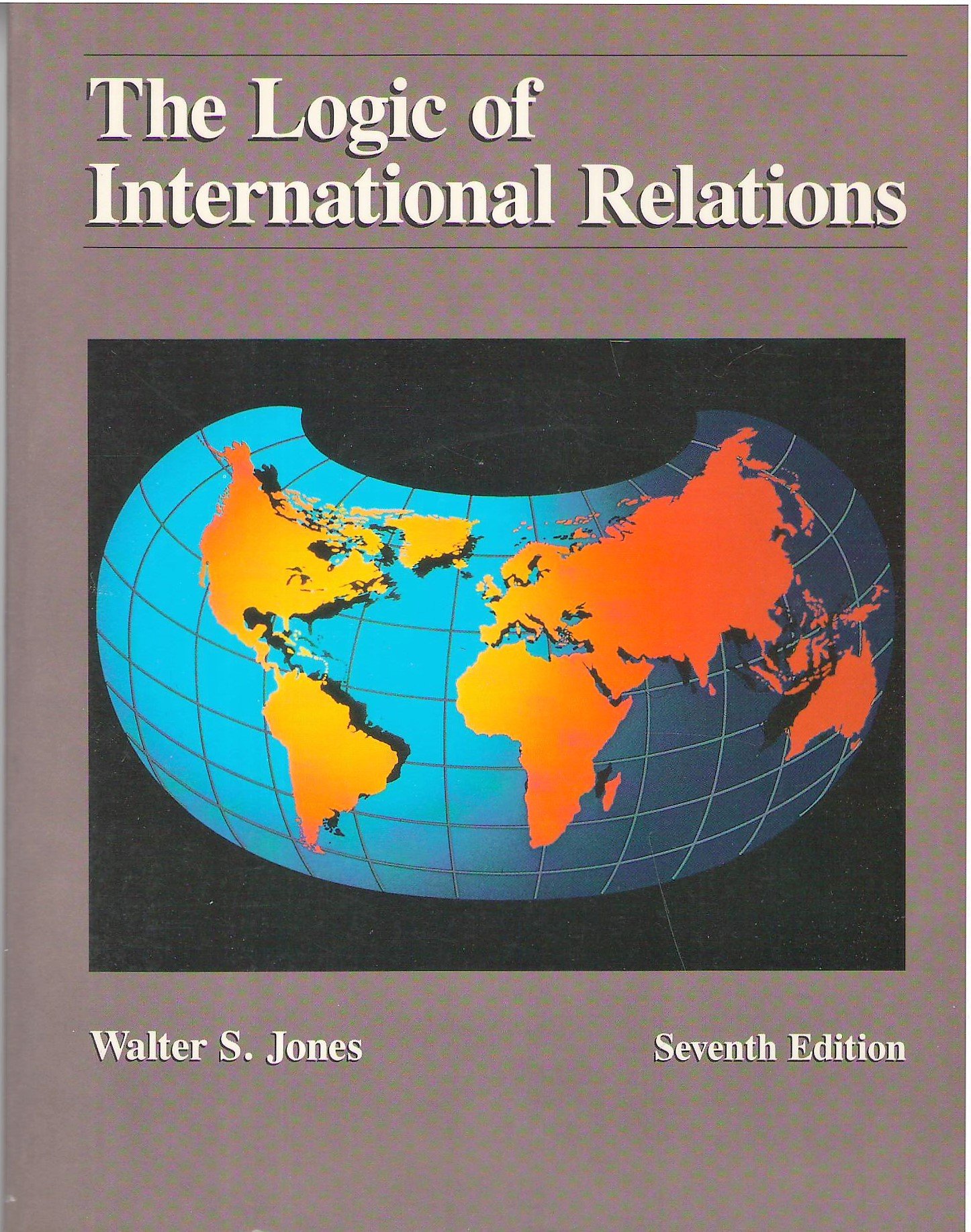 The Logic of International Relations (Paperback)