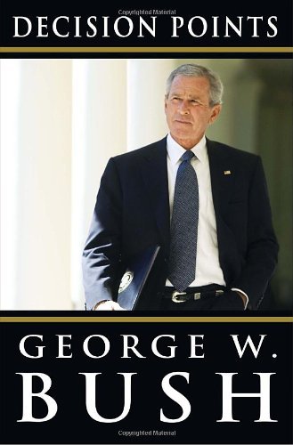 Decision Points [Hardcover]