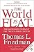 The World is Flat by Thomas Friedman 2Rev edition (2007) Paperback