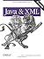 Java and XML 3rd edition by McLaughlin, Brett, Edelson, Justin (2006) Paperback