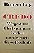 Credo - Wege zum Christentu...