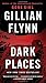 Dark Places by Gillian Flynn