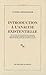 INTRODUCTION A L'ANALYSE EXISTENTIELLE.