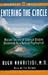 Entering the Circle: Ancient Secrets of Siberian Wisdom Discovered by a Russian Psychiatrist by Olga Kharitidi (1996-10-03)
