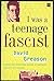 I was a teenage fascist