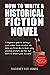 How To Write A Historical F...