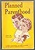 Planned parenthood and birt...