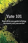 Yute 101