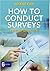 How To Conduct Surveys A Step-By-Step Guide