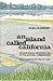 An Island Called California; an Ecological Introduction To Its Natural Communities