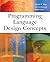 Programming Language Design Concepts by David A. Watt (2004-05-21)